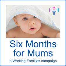 Six Months for Mums