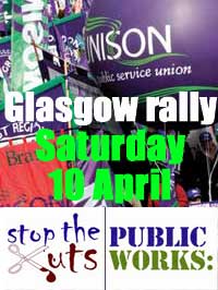 Stop the Cuts March & Rally Saturday 10 April in Glasgow